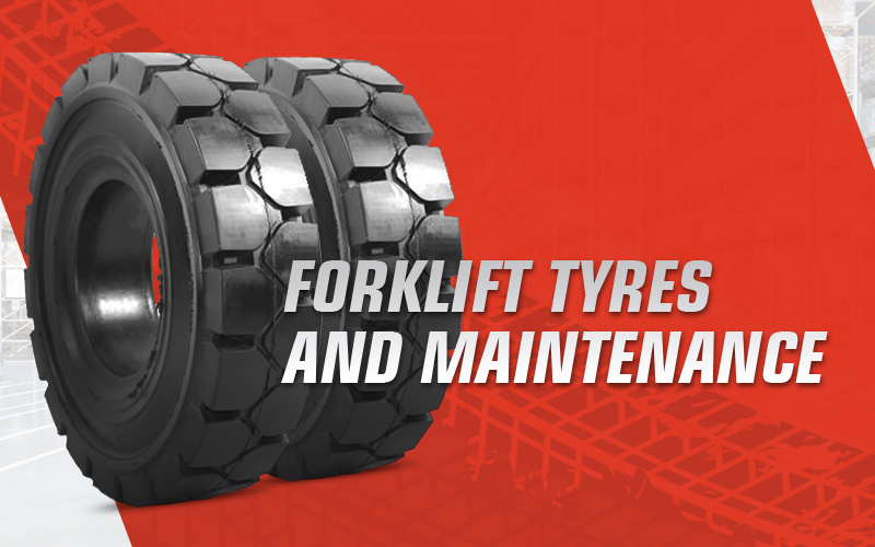 A Brief Introduction to Forklift Tyres and Their Maintenance Facilities