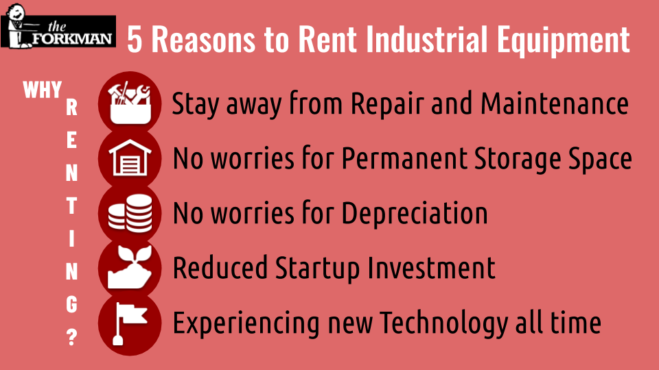 5 reasons to rent indutrial equipment